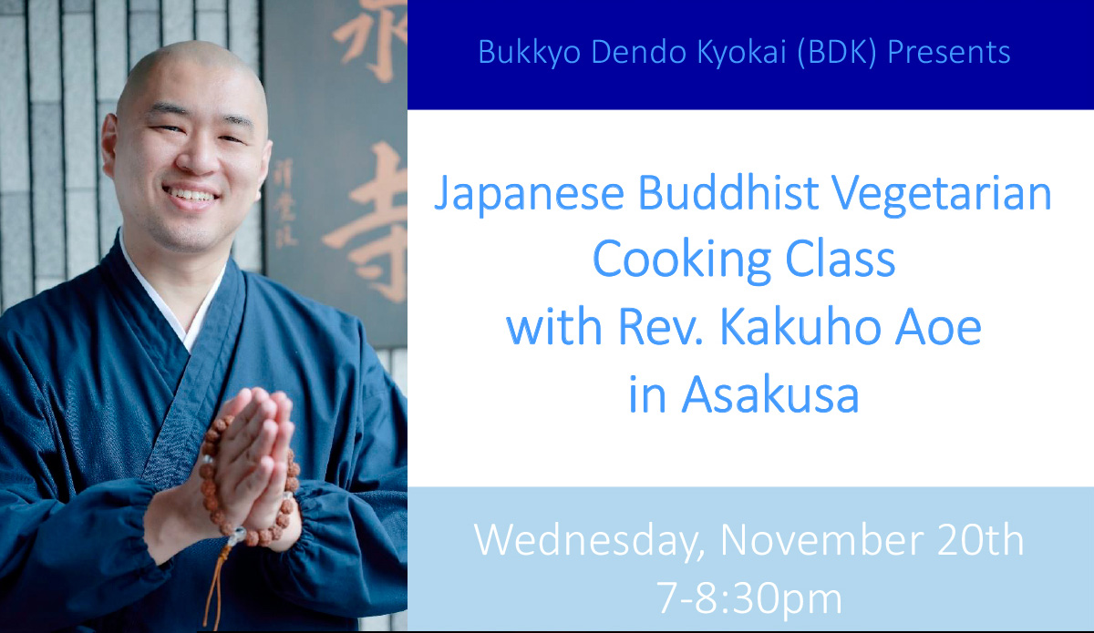 Japanese Buddhist Vegetarian Cooking Class with Rev. Kakuho Aoe in Asakusa.  | 公益財団法人仏教伝道協会　Society for the Promotion of Buddhism